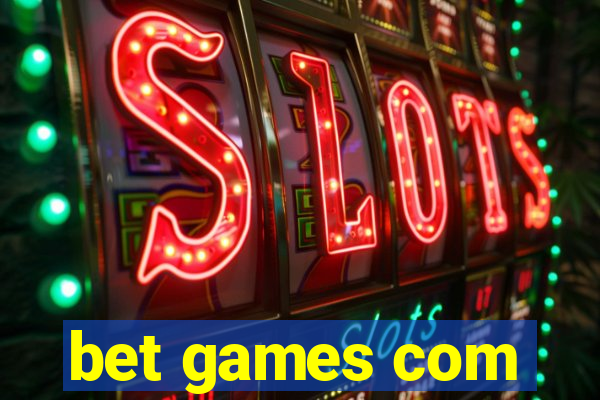 bet games com